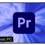 Adobe Premiere Pro <strong>23.2</strong> Crack + Activation Key (Latest) 2023